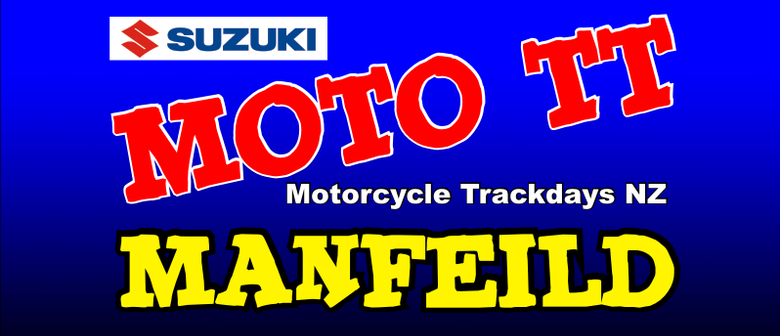 MotoTT Manfeild 2 Day Event